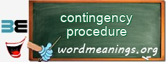 WordMeaning blackboard for contingency procedure